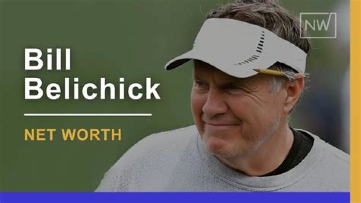 Bill Belichick Net Worth: Age, Career, and Legacy