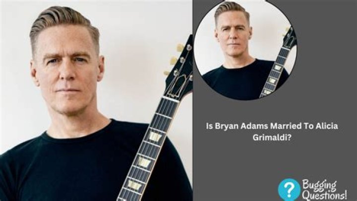 Bryan Adams Married: The Life and Love of a Rock Icon