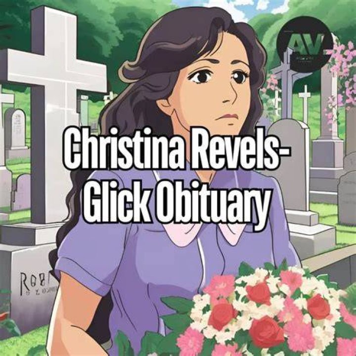 Christina Revels Obituary: Remembering a Remarkable Life