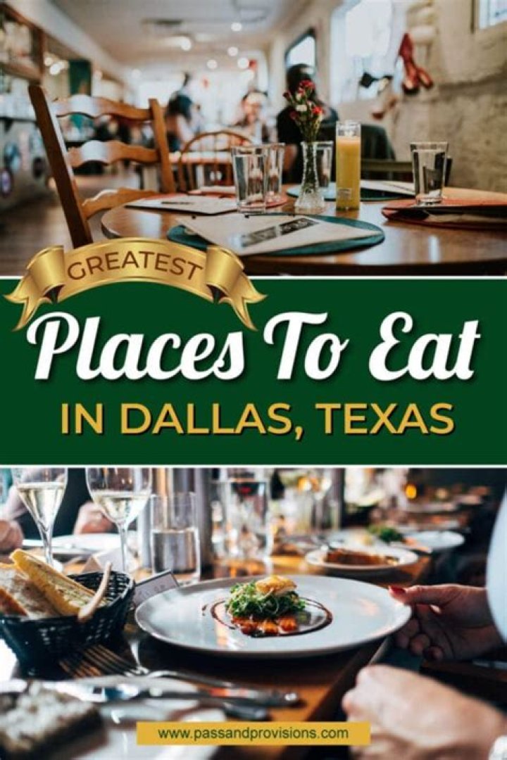 Discovering Culinary Gems: The Best Places to Eat in Dallas, Texas