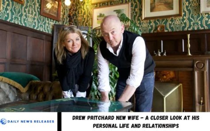 Drew Pritchard New Wife: A Closer Look at His Personal Life