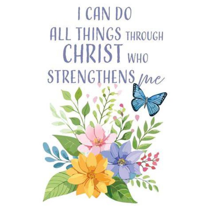 Empowering Faith: I Can Do All Things Through Christ Who Strengthens Me