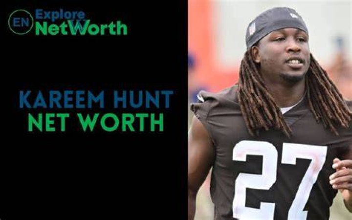 Evaluating Kareem Hunt's Net Worth: From Gridiron Glory to Financial Success