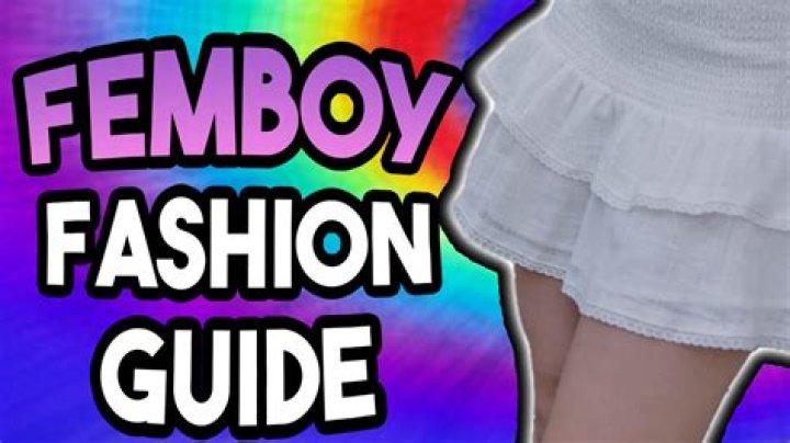 Exploring the World of Fat Ass Femboys: A Comprehensive Guide