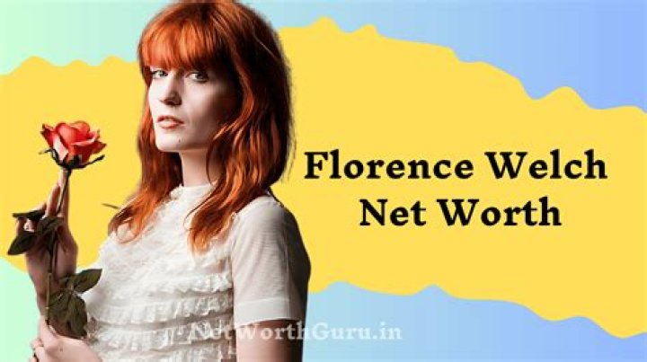 Florence Welch Net Worth: A Deep Dive into the Iconic Singer's Wealth