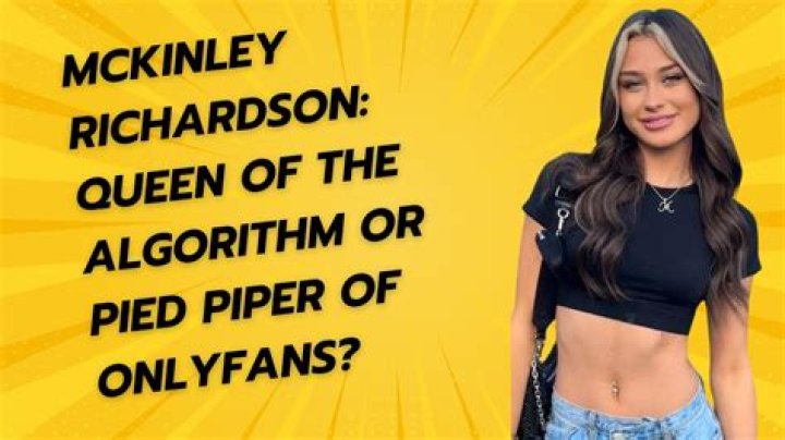 Mckinley Richardson OnlyFans Leak: What You Need to Know