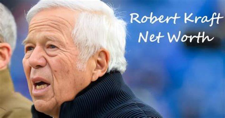 Robert Kraft Net Worth 2024: Financial Standing of the Patriots' Owner