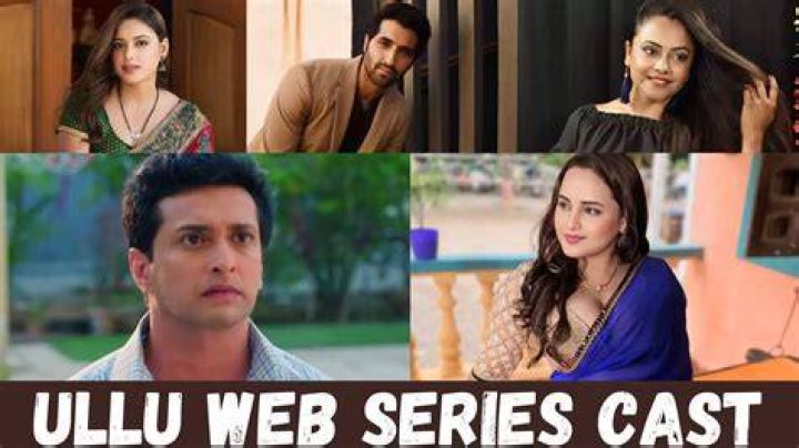 Ullu Web Series Actress Names: A Comprehensive Guide to Talented Stars