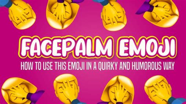 Understanding the Facepalm Emoji: A Comprehensive Guide